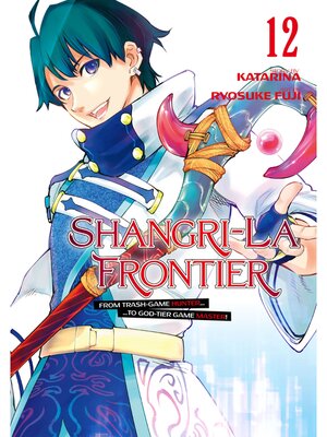 cover image of Shangri-La Frontier, Volume 12